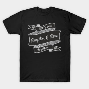 20 Years Laughter and Love T-Shirt